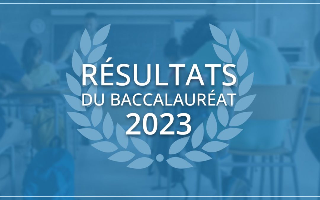 Résultats Baccalauréat Session 2023